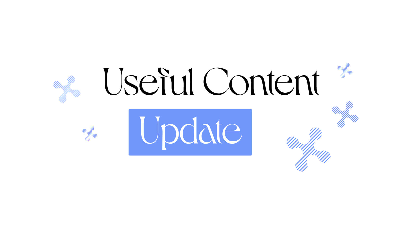 Useful Content Update